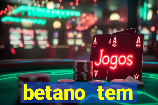 betano tem pagamento antecipado